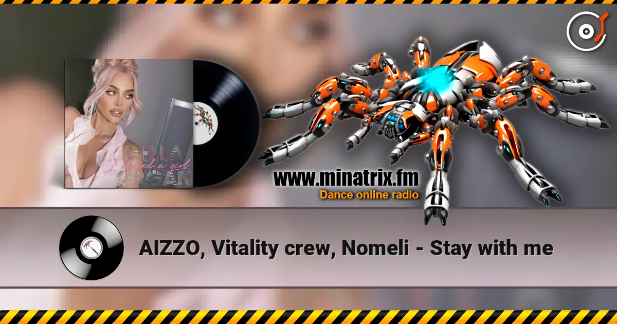 AIZZO, Vitality crew, Nomeli - Stay with me жоғары сапада онлайн тыңдау | Minatrix.FM