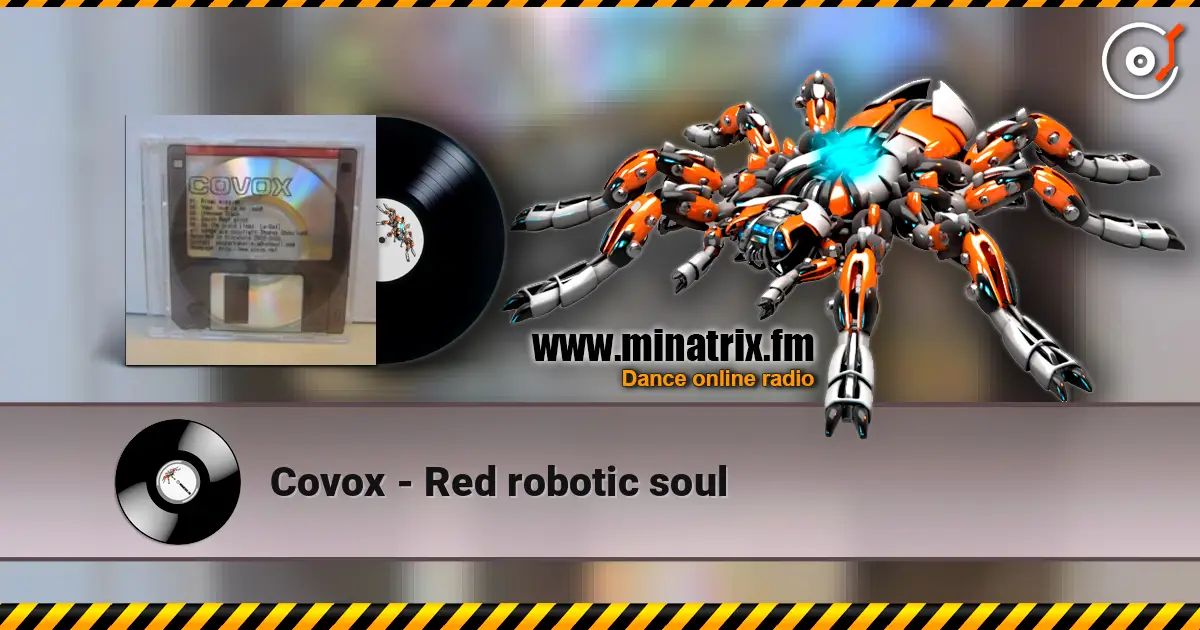 Covox - Red robotic soul жоғары сапада онлайн тыңдау | Minatrix.FM