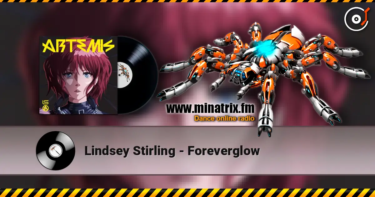 Lindsey Stirling - Foreverglow жоғары сапада онлайн тыңдау | Minatrix.FM
