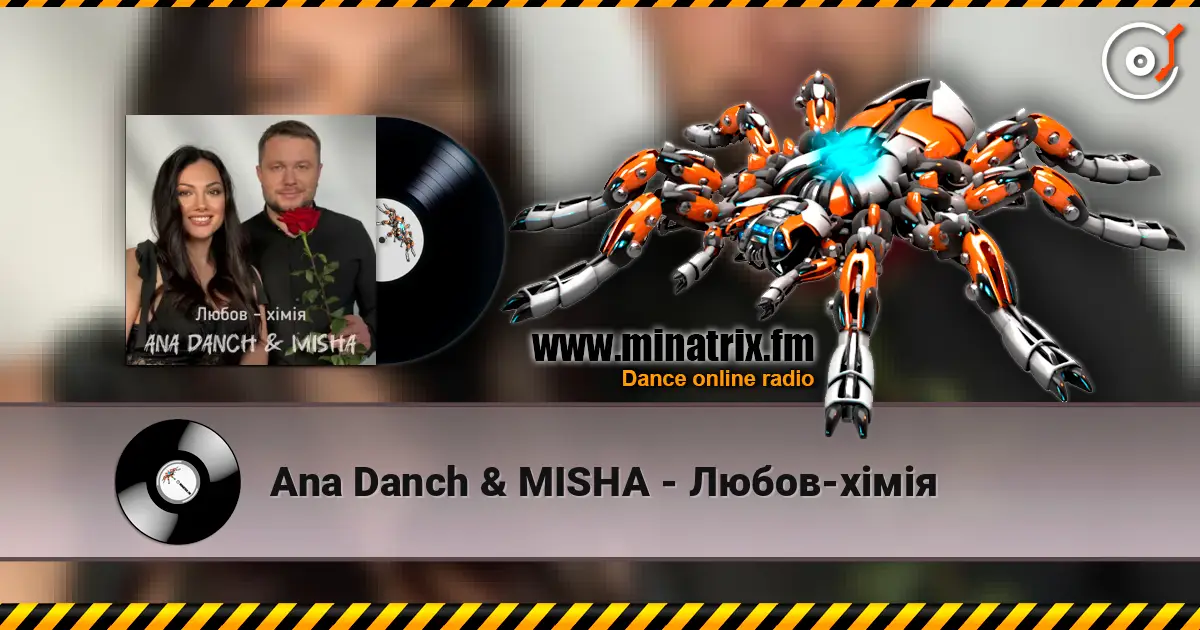 Ana Danch & MISHA - Любов-хімія жоғары сапада онлайн тыңдау | Minatrix.FM