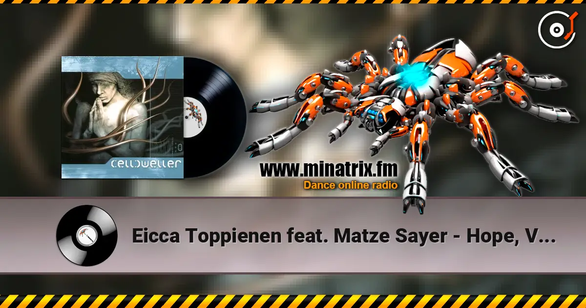 Eicca Toppienen feat. Matze Sayer - Hope, Vol. 2 жоғары сапада онлайн тыңдау | Minatrix.FM