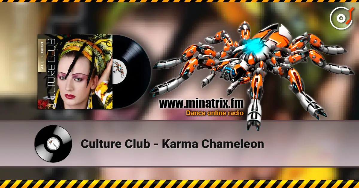 Culture Club - Karma Chameleon жоғары сапада онлайн тыңдау | Minatrix.FM