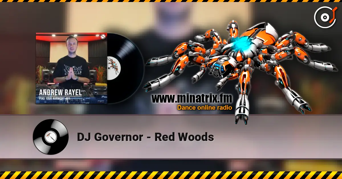 DJ Governor - Red Woods жоғары сапада онлайн тыңдау | Minatrix.FM