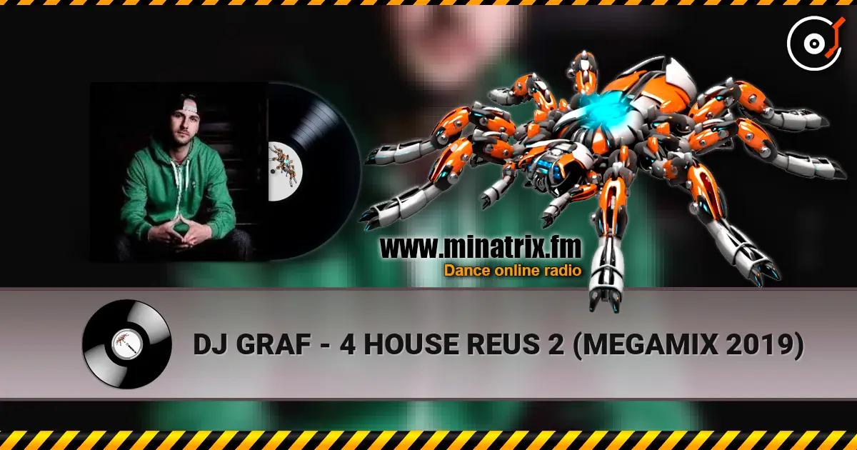 DJ GRAF - 4 HOUSE REUS 2 (MEGAMIX 2019) жоғары сапада онлайн тыңдау | Minatrix.FM