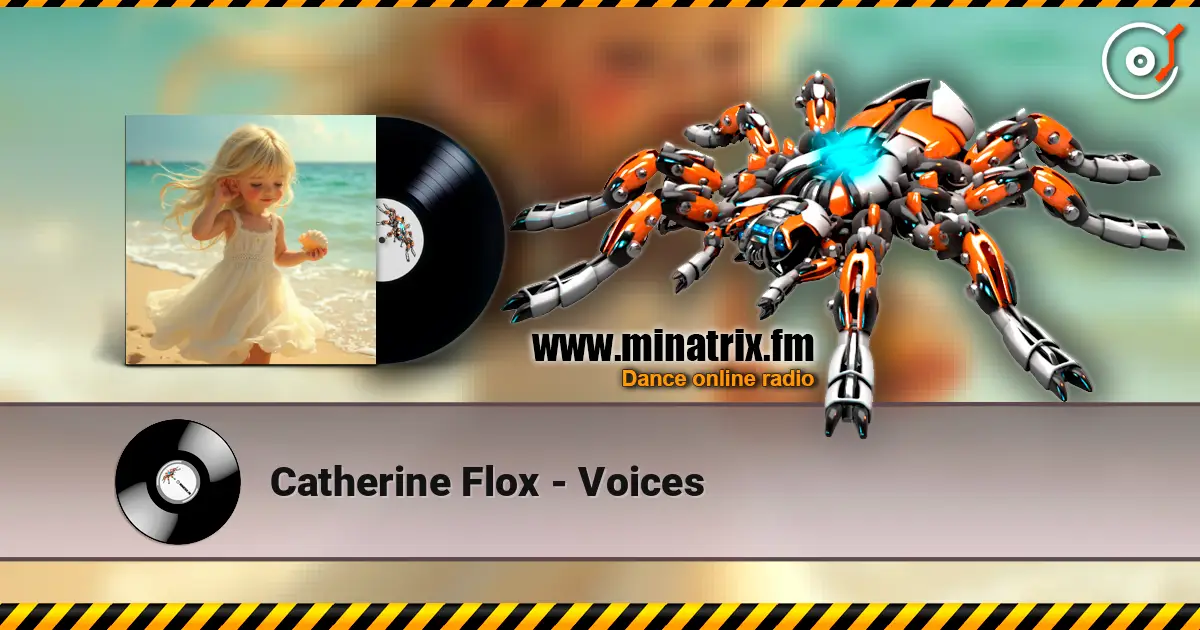 Catherine Flox - Voices жоғары сапада онлайн тыңдау | Minatrix.FM