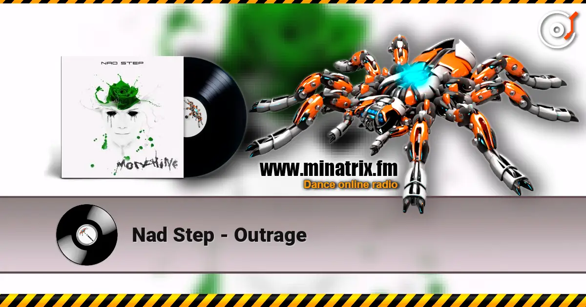 Nad Step - Outrage жоғары сапада онлайн тыңдау | Minatrix.FM