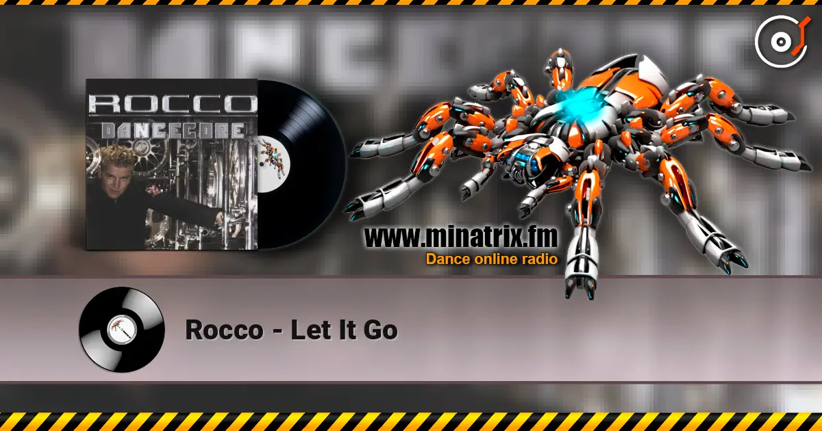 Rocco - Let It Go жоғары сапада онлайн тыңдау | Minatrix.FM