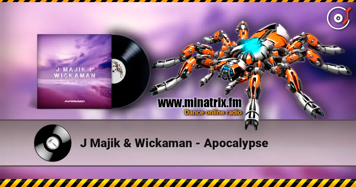 J Majik & Wickaman - Apocalypse жоғары сапада онлайн тыңдау | Minatrix.FM