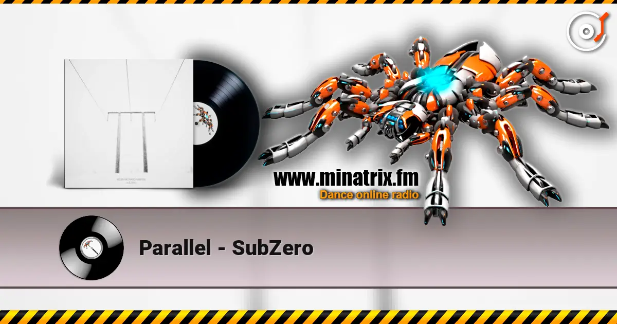 Parallel - SubZero жоғары сапада онлайн тыңдау | Minatrix.FM