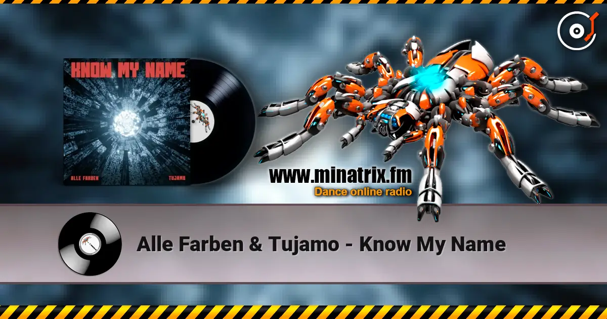 Alle Farben & Tujamo - Know My Name жоғары сапада онлайн тыңдау | Minatrix.FM