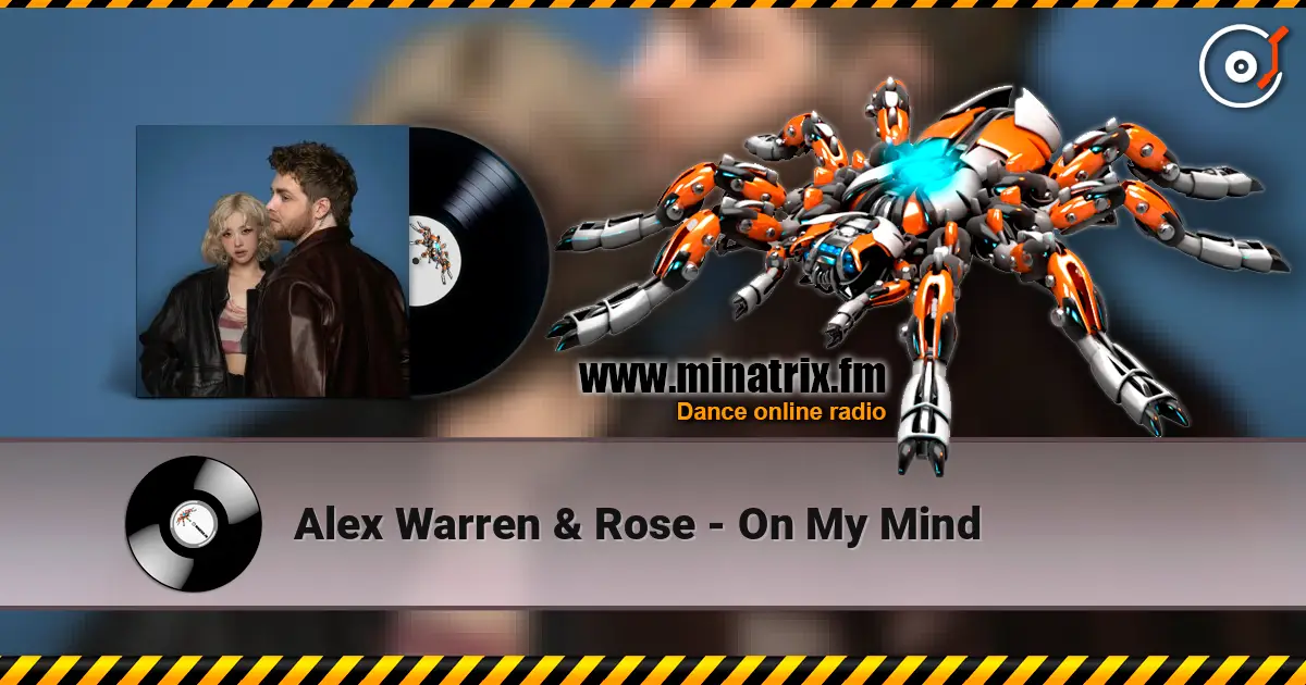 Alex Warren & Rose - On My Mind жоғары сапада онлайн тыңдау | Minatrix.FM