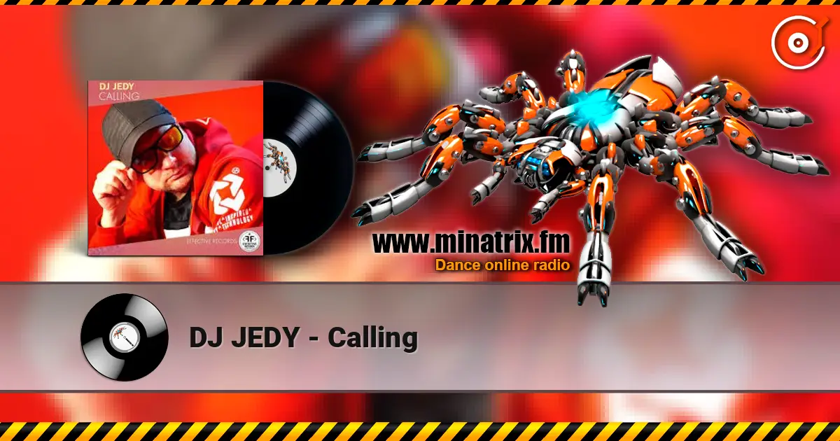 DJ JEDY - Calling жоғары сапада онлайн тыңдау | Minatrix.FM