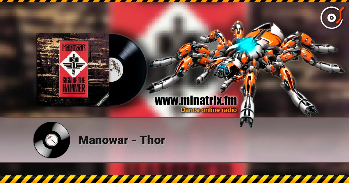 Manowar - Thor жоғары сапада онлайн тыңдау | Minatrix.FM