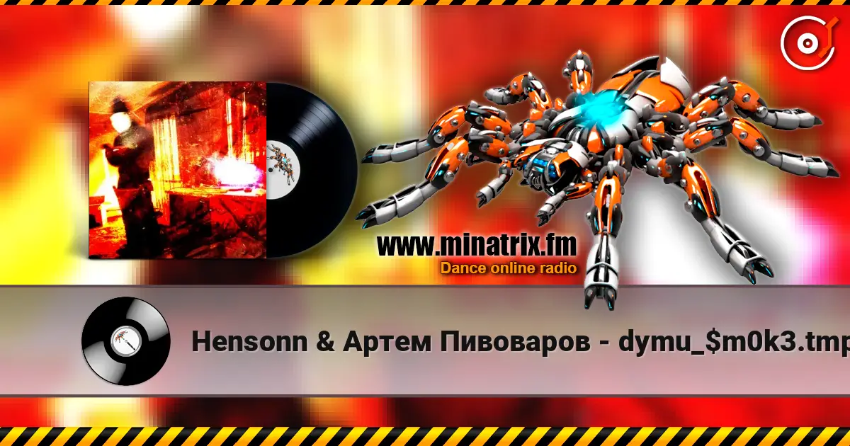 Hensonn & Артем Пивоваров - dymu_$m0k3.tmp жоғары сапада онлайн тыңдау | Minatrix.FM