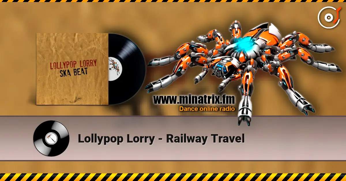 Lollypop Lorry - Railway Travel жоғары сапада онлайн тыңдау | Minatrix.FM