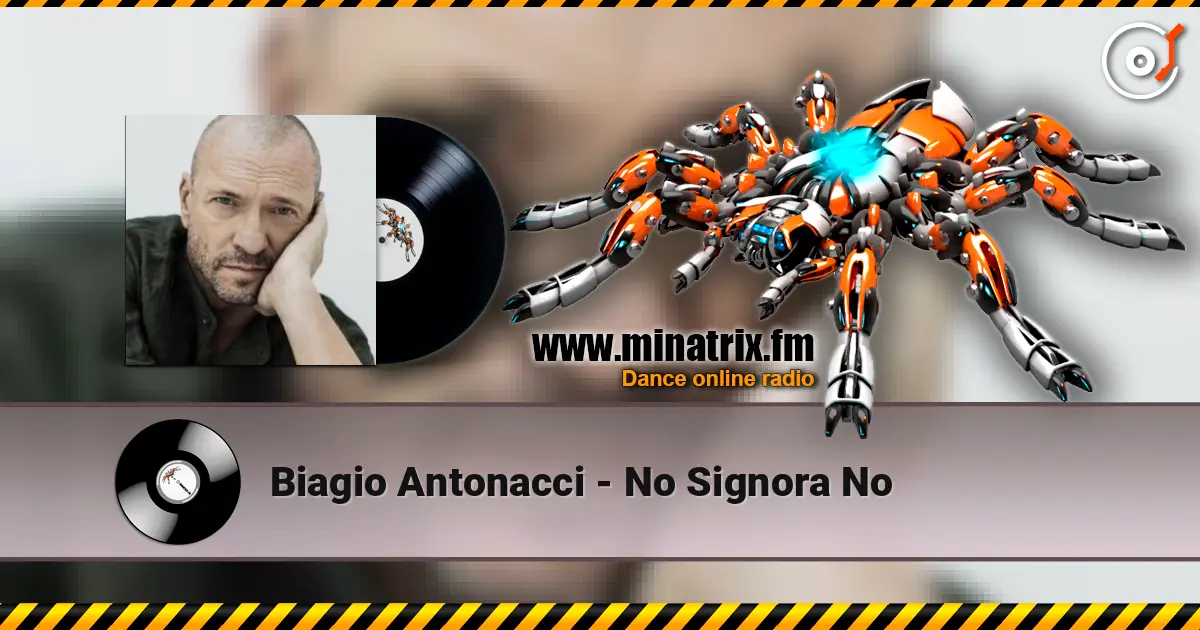 Biagio Antonacci - No Signora No жоғары сапада онлайн тыңдау | Minatrix.FM