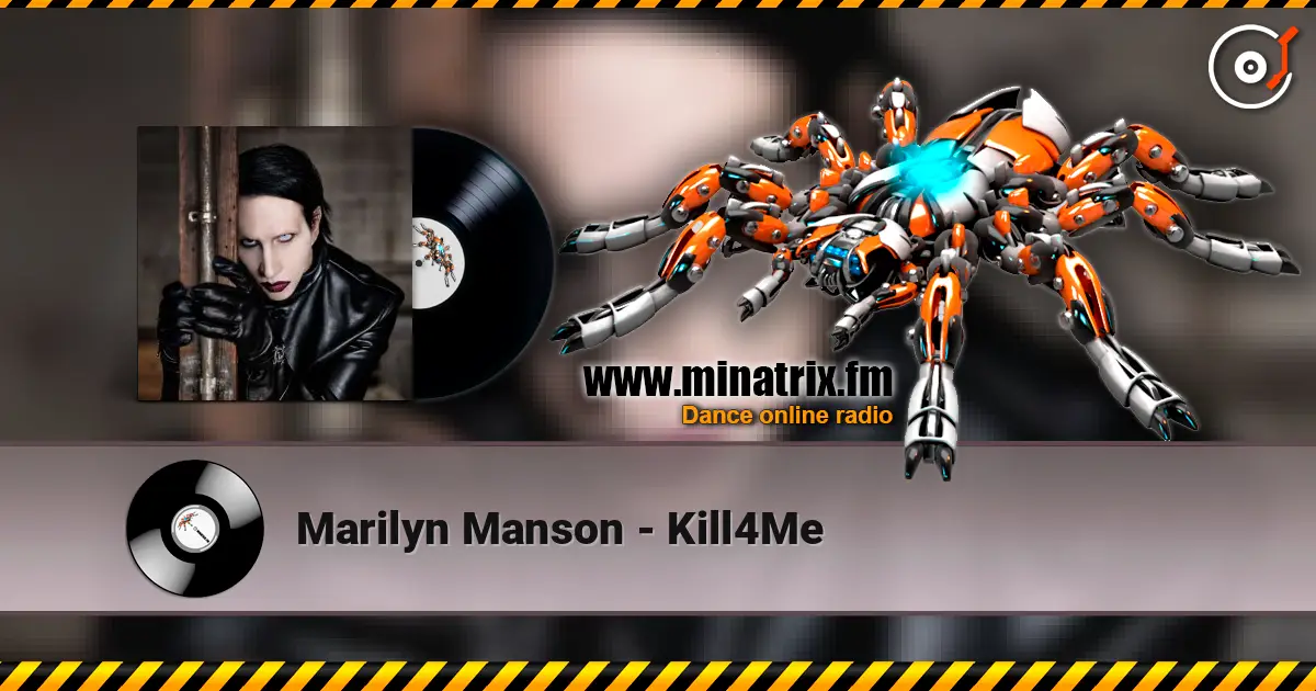 Marilyn Manson - Kill4Me жоғары сапада онлайн тыңдау | Minatrix.FM