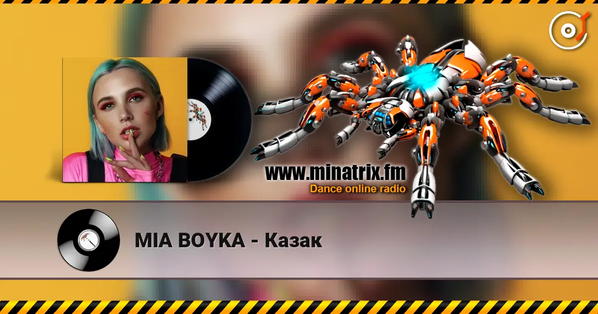 MIA BOYKA - Казак жоғары сапада онлайн тыңдау | Minatrix.FM