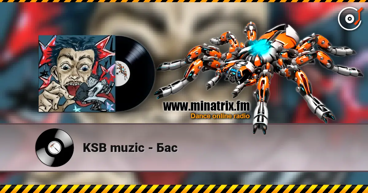KSB muzic - Бас слухати онлайн у високій якості | Minatrix.FM