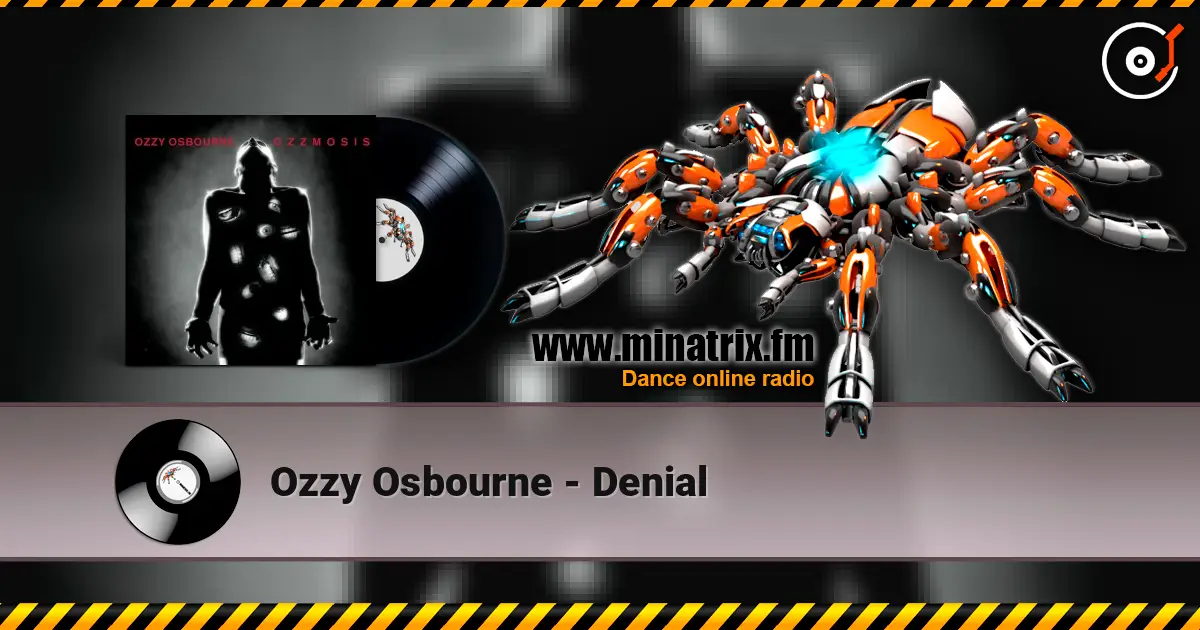 Ozzy Osbourne - Denial жоғары сапада онлайн тыңдау | Minatrix.FM