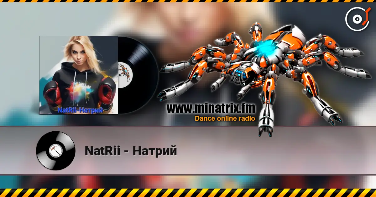 NatRii - Натрий жоғары сапада онлайн тыңдау | Minatrix.FM