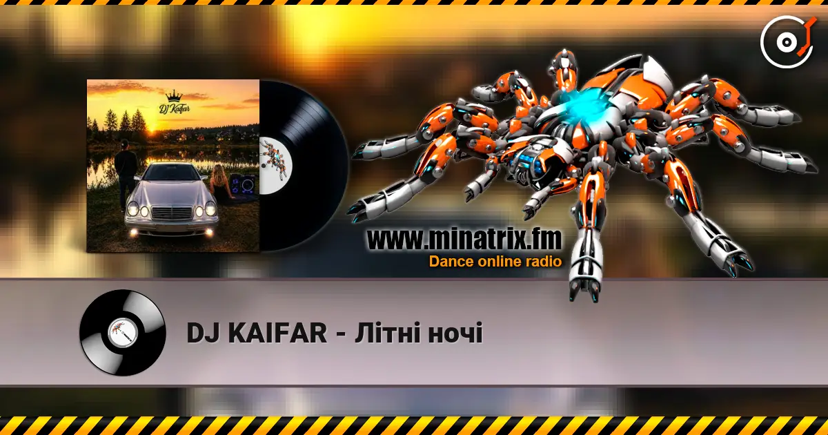DJ KAIFAR - Літні ночі жоғары сапада онлайн тыңдау | Minatrix.FM