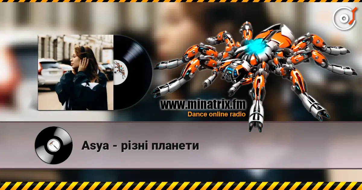 Asya - різні планети жоғары сапада онлайн тыңдау | Minatrix.FM