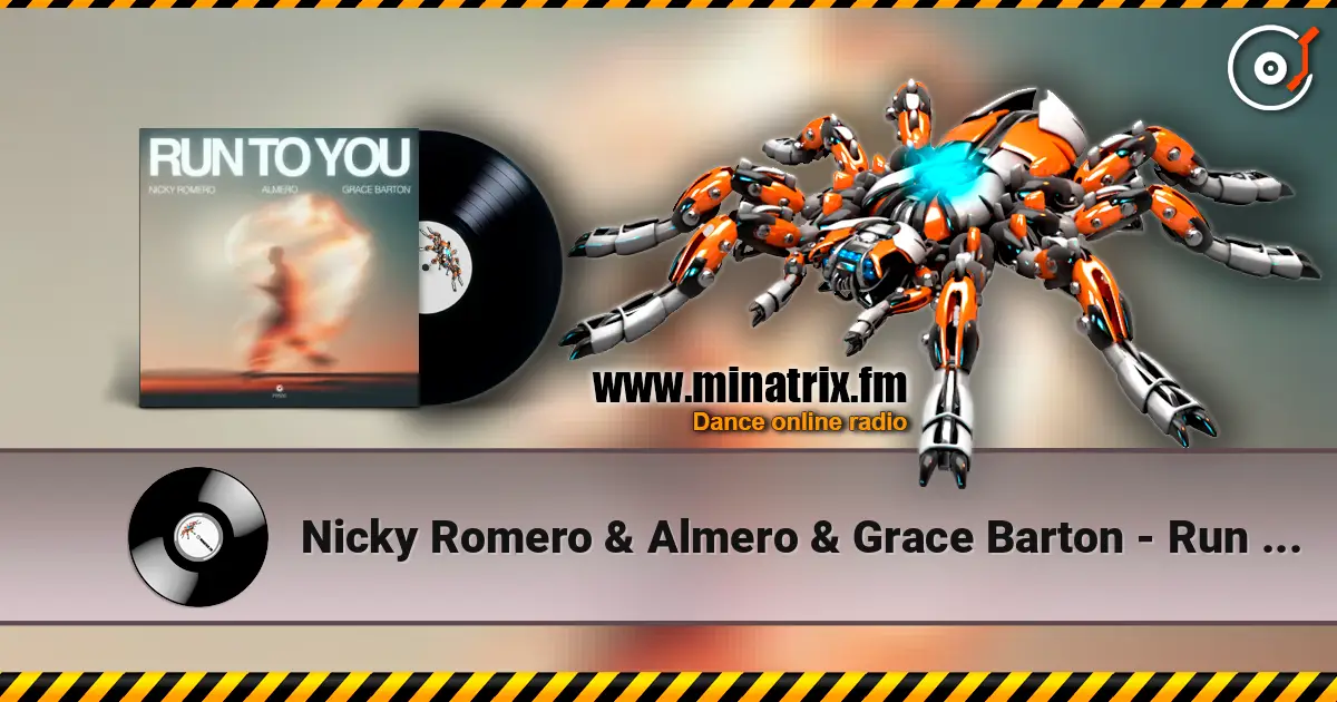 Nicky Romero & Almero & Grace Barton - Run To You жоғары сапада онлайн тыңдау | Minatrix.FM