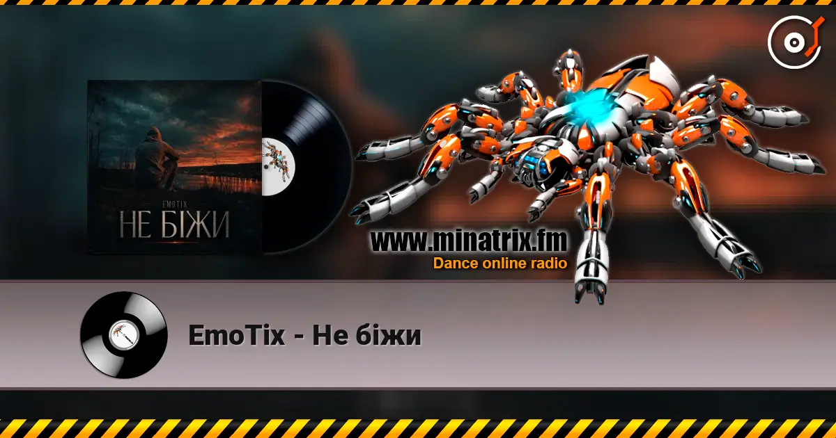 EmoTix - Не біжи жоғары сапада онлайн тыңдау | Minatrix.FM