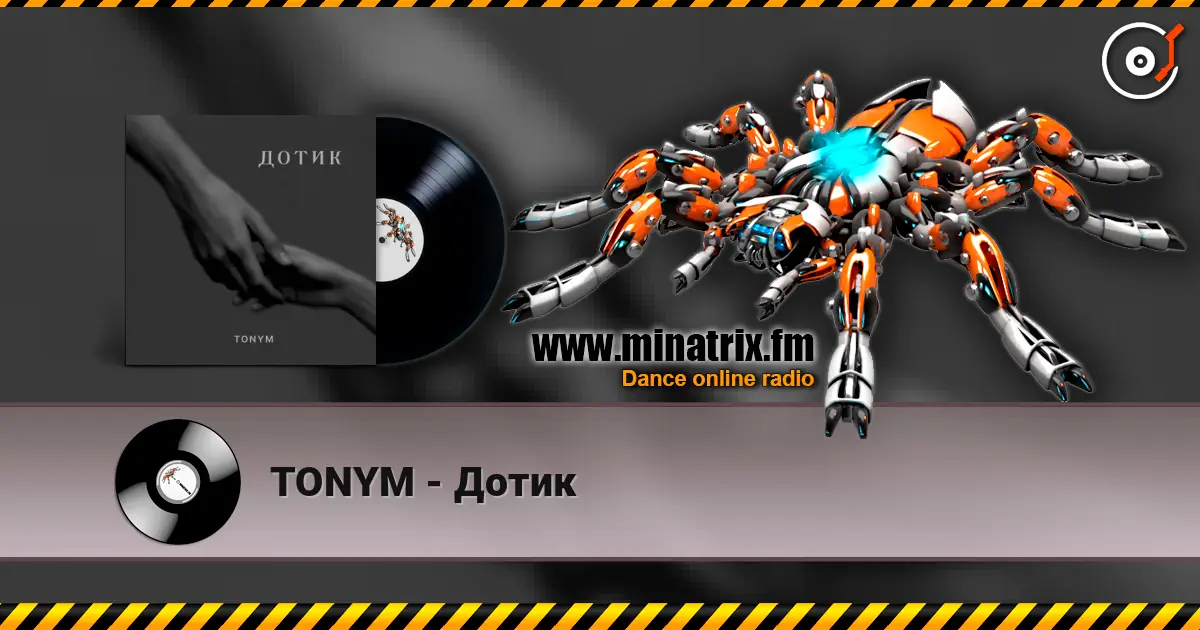 TONYM - Дотик жоғары сапада онлайн тыңдау | Minatrix.FM