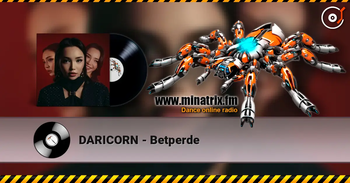 DARICORN - Betperde жоғары сапада онлайн тыңдау | Minatrix.FM