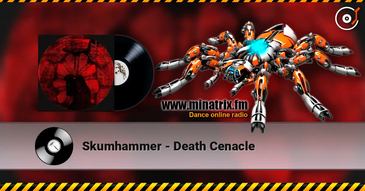 Skumhammer - Death Cenacle жоғары сапада онлайн тыңдау | Minatrix.FM