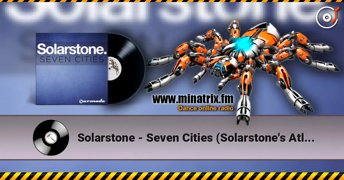 Solarstone - Seven Cities (Solarstone's Atlantis Mix) жоғары сапада онлайн тыңдау | Minatrix.FM