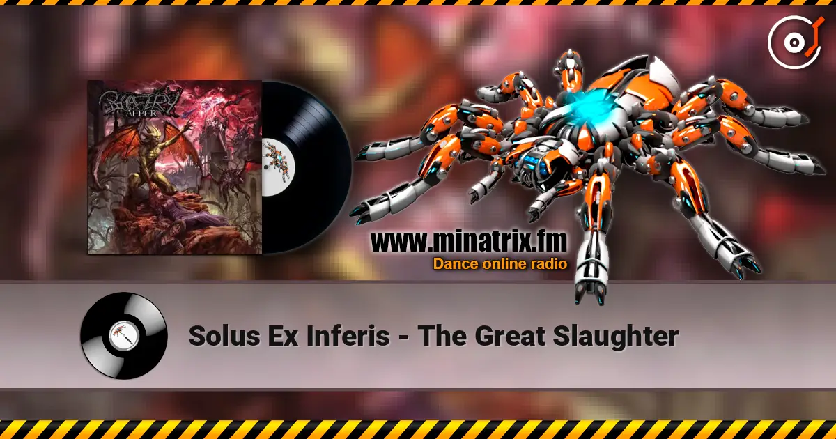 Solus Ex Inferis - The Great Slaughter жоғары сапада онлайн тыңдау | Minatrix.FM