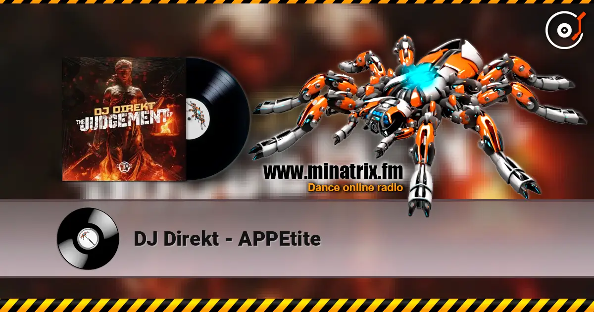 DJ Direkt - APPEtite жоғары сапада онлайн тыңдау | Minatrix.FM