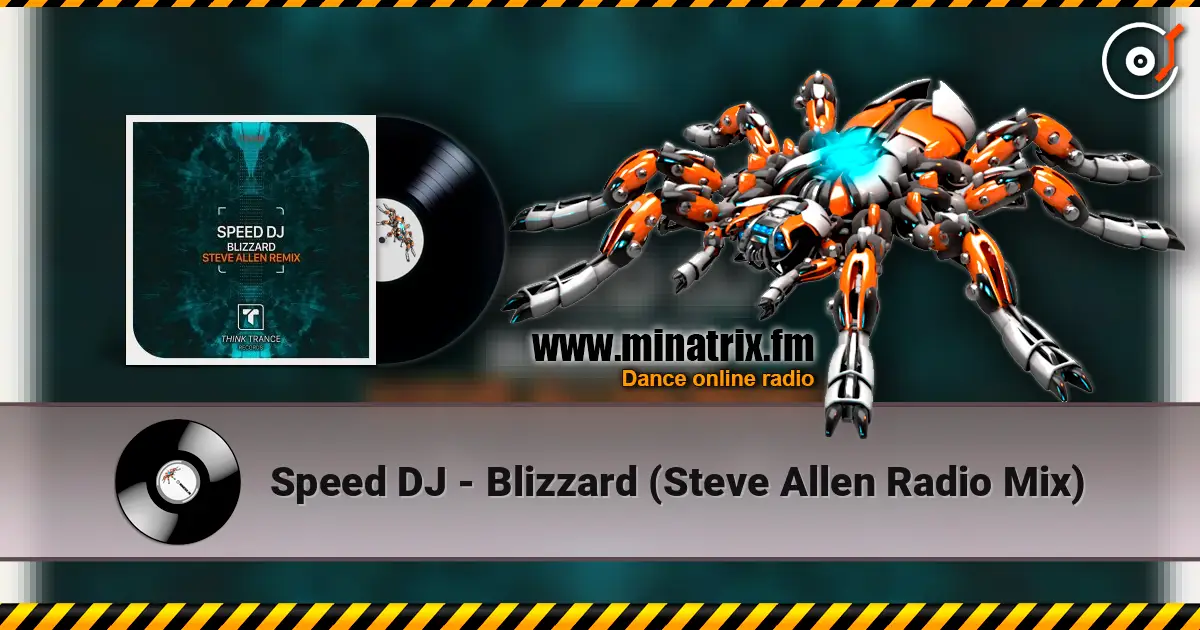 Speed DJ - Blizzard (Steve Allen Radio Mix) жоғары сапада онлайн тыңдау | Minatrix.FM