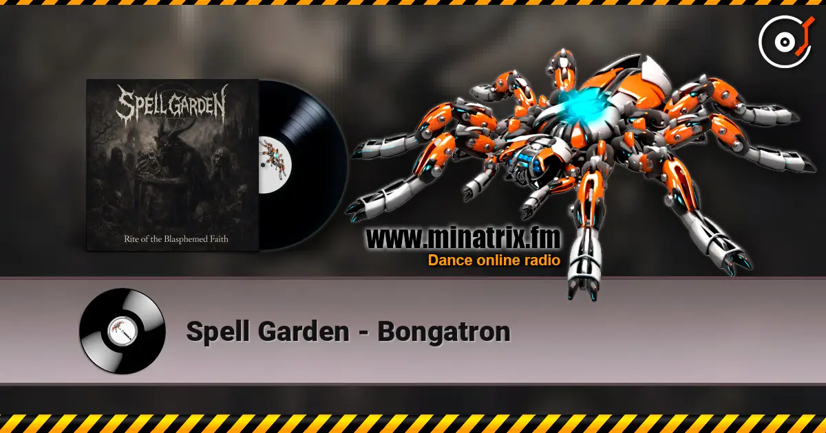 Spell Garden - Bongatron жоғары сапада онлайн тыңдау | Minatrix.FM