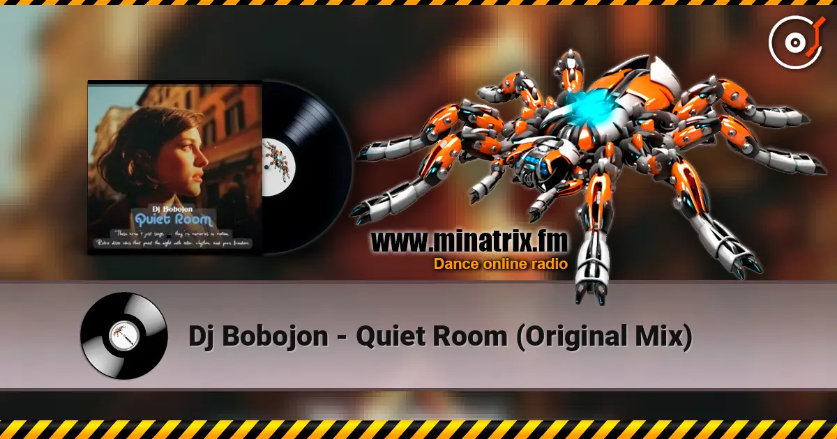 Dj Bobojon - Quiet Room (Original Mix) жоғары сапада онлайн тыңдау | Minatrix.FM