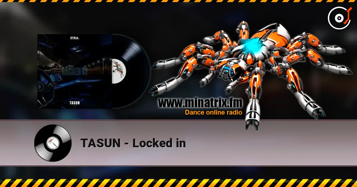 TASUN - Locked in жоғары сапада онлайн тыңдау | Minatrix.FM