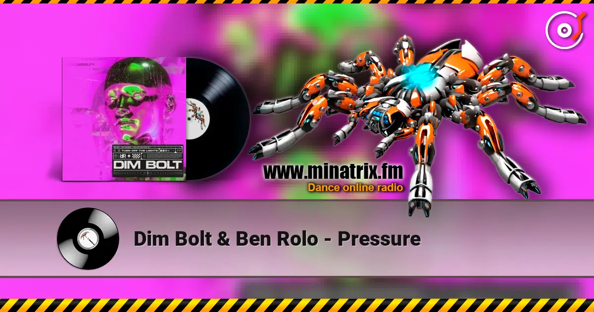 Dim Bolt & Ben Rolo - Pressure жоғары сапада онлайн тыңдау | Minatrix.FM