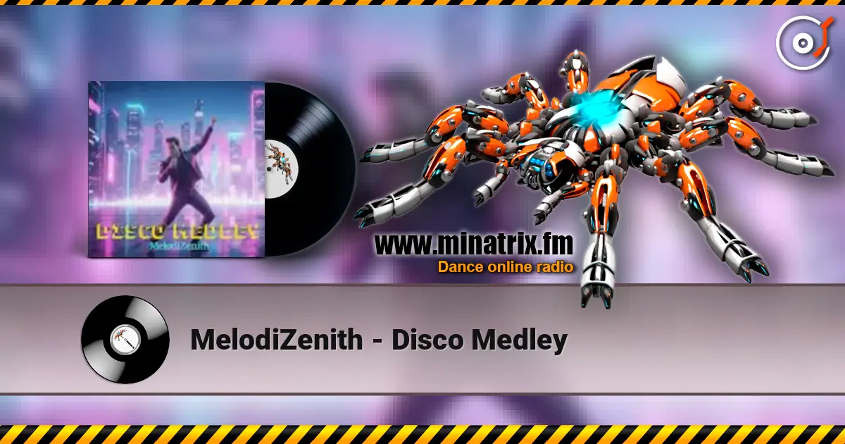 MelodiZenith - Disco Medley жоғары сапада онлайн тыңдау | Minatrix.FM