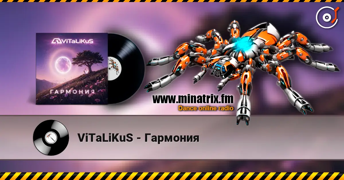 ViTaLiKuS - Гармония жоғары сапада онлайн тыңдау | Minatrix.FM