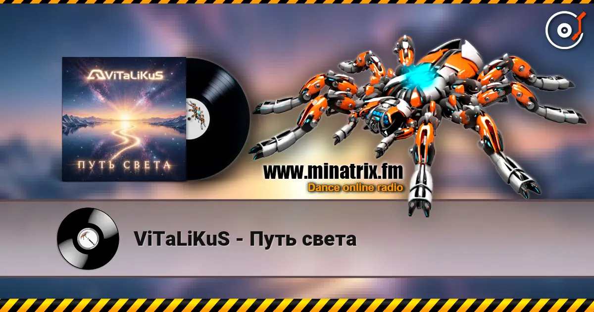 ViTaLiKuS - Путь света жоғары сапада онлайн тыңдау | Minatrix.FM