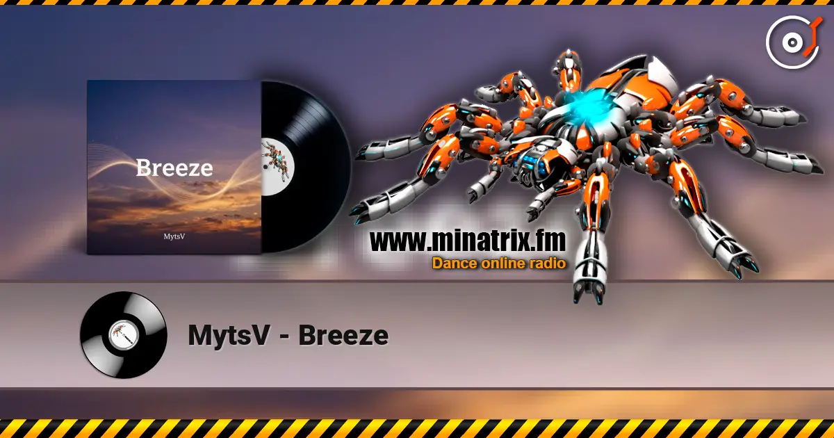 MytsV - Breeze жоғары сапада онлайн тыңдау | Minatrix.FM