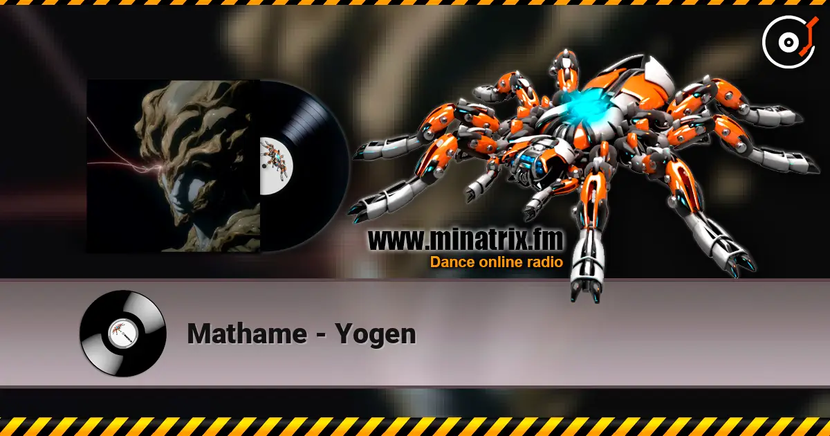 Mathame - Yogen жоғары сапада онлайн тыңдау | Minatrix.FM