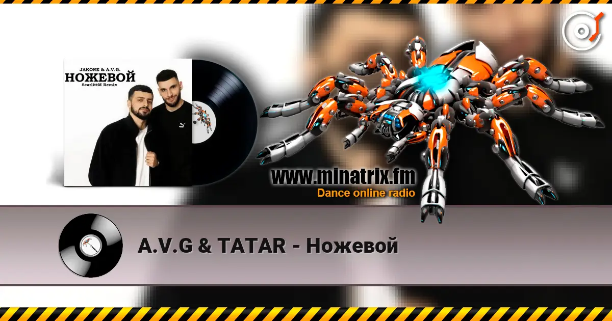 A.V.G & TATAR - Ножевой жоғары сапада онлайн тыңдау | Minatrix.FM