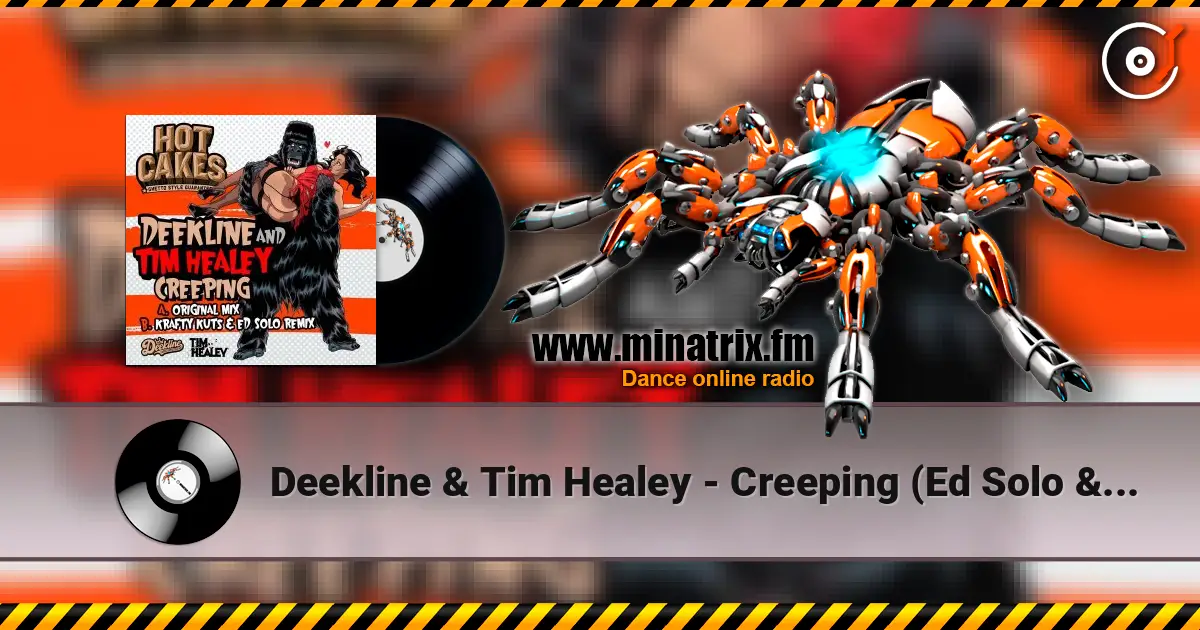 Deekline & Tim Healey - Creeping (Ed Solo & Krafty Kuts remix) жоғары сапада онлайн тыңдау | Minatrix.FM