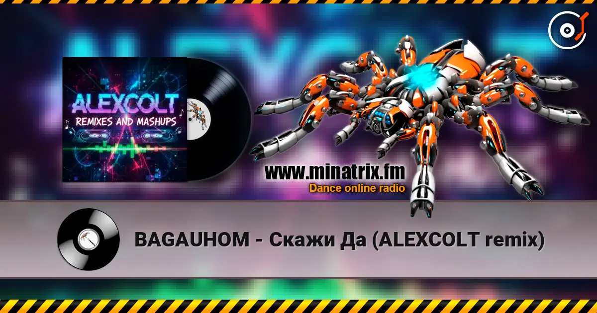 BAGAUHOM - Скажи Да (ALEXCOLT remix) жоғары сапада онлайн тыңдау | Minatrix.FM
