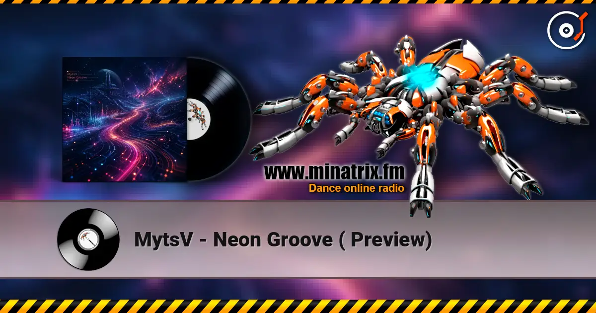 MytsV - Neon Groove ( Preview) жоғары сапада онлайн тыңдау | Minatrix.FM