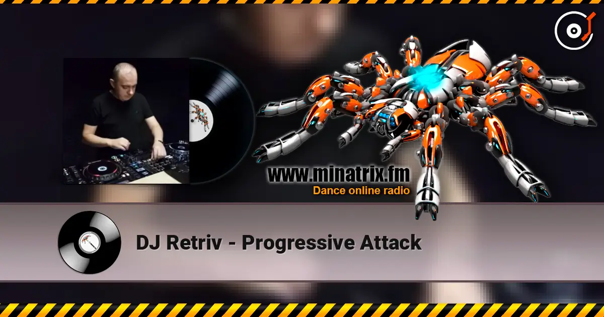 DJ Retriv - Progressive Attack жоғары сапада онлайн тыңдау | Minatrix.FM